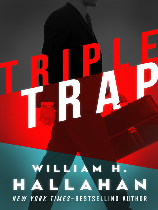 Title details for Triple Trap by William H. Hallahan - Available